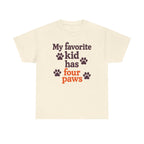 My Favorite Kid Has Four Paws T-Shirt