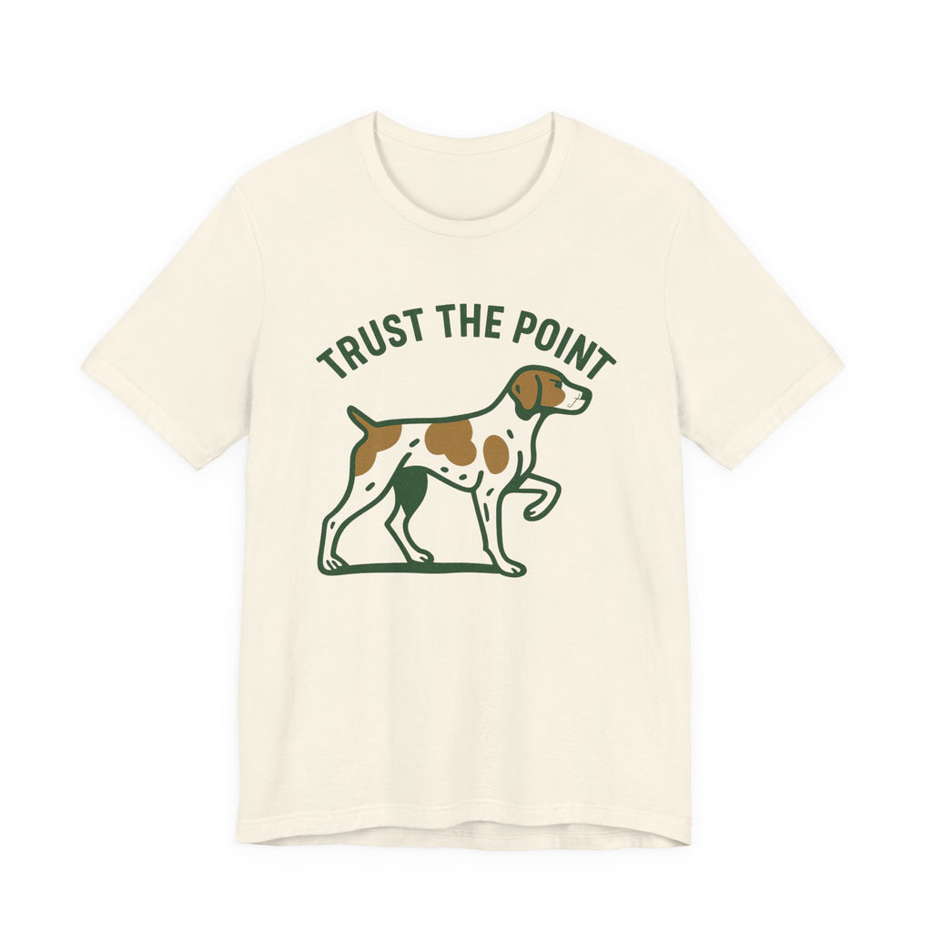 Brittany Spaniel Trust the Point Tee