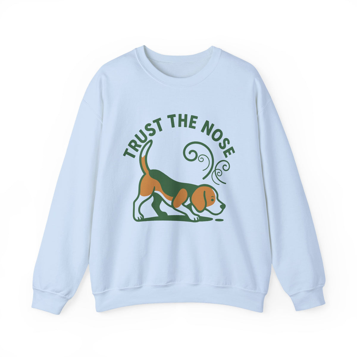 Trust The Nose Sniffing Beagle Sweatshirt in Light Blue