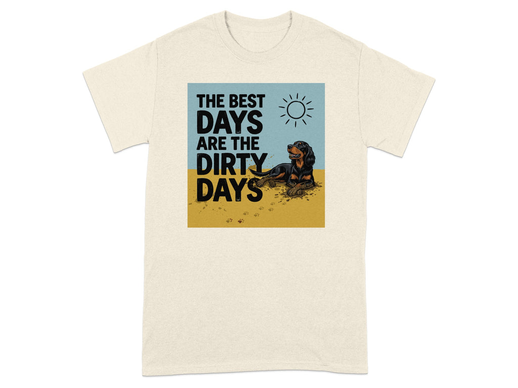 T-shirt with a black dog lying in sand, with text "The Best Days Are The Dirty Days".