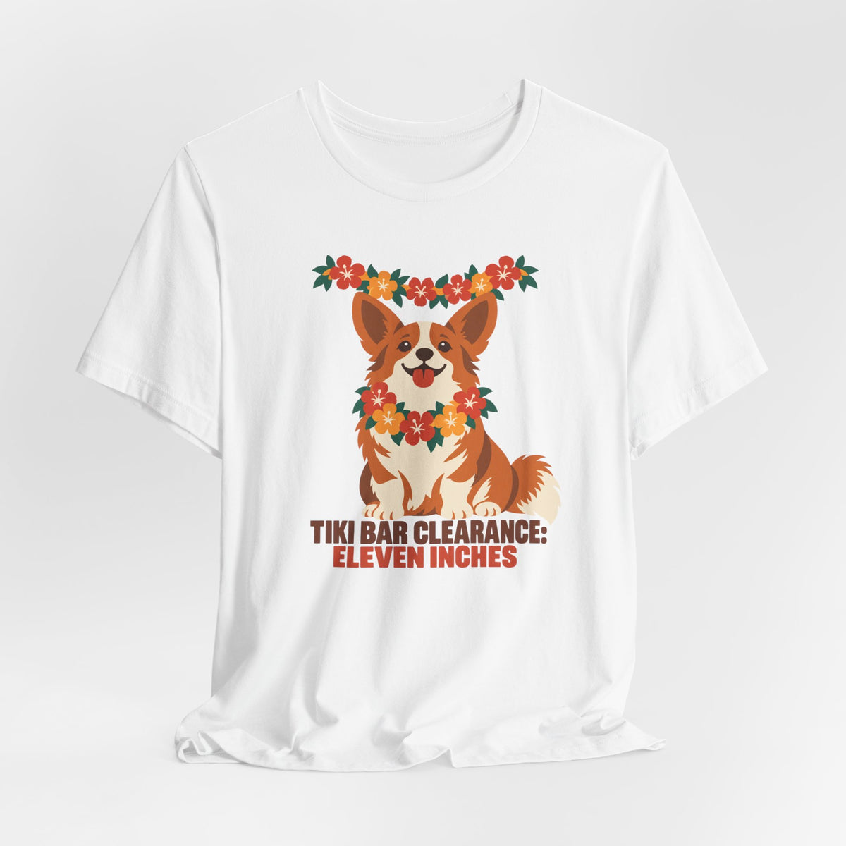 Tiki Bar Clearance Eleven Inches Corgi T-Shirt
