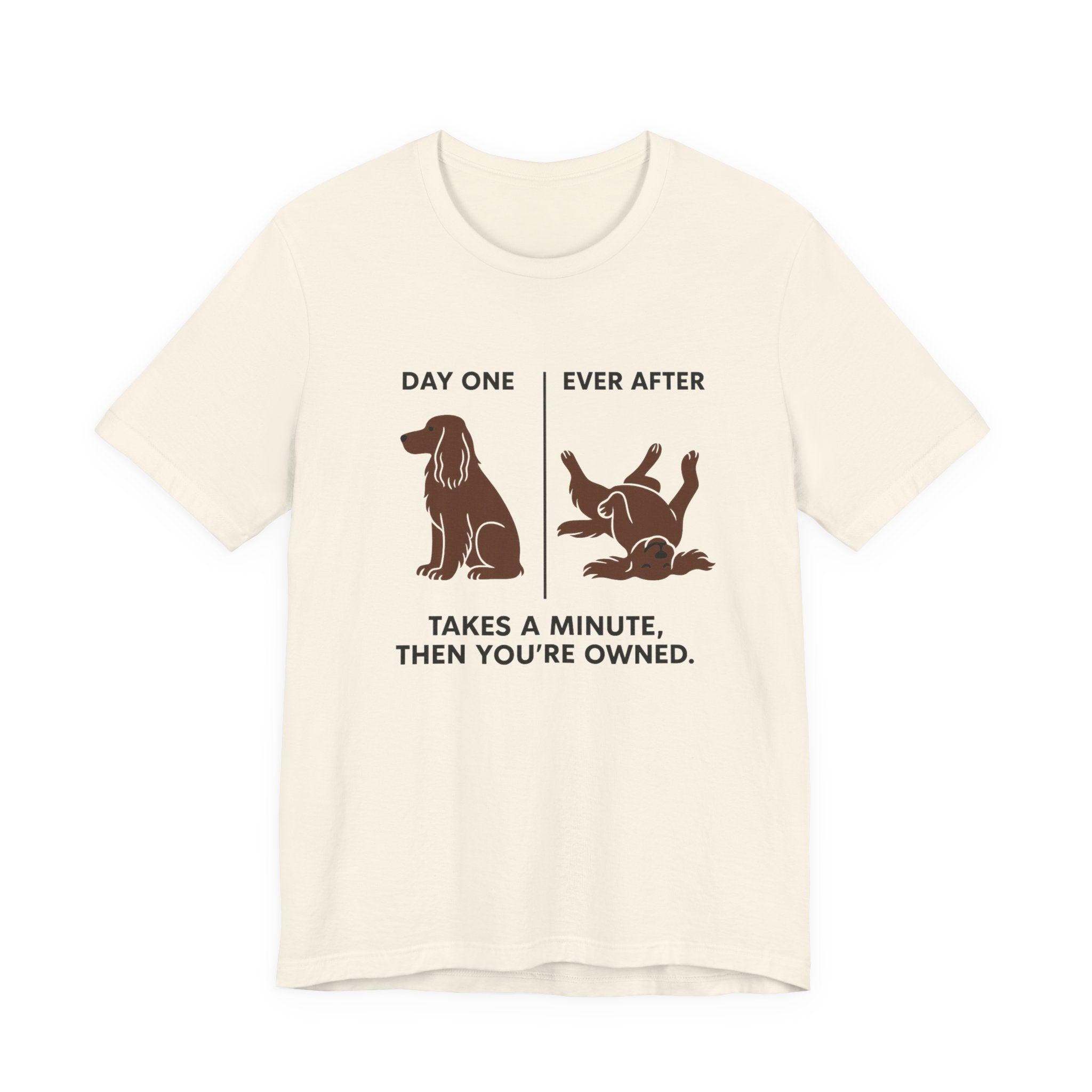 Field Spaniel Then You're Owned Tee