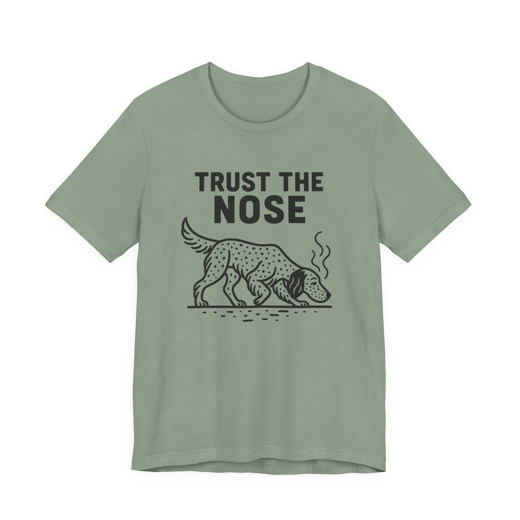 English Setter Trust the Nose Tee