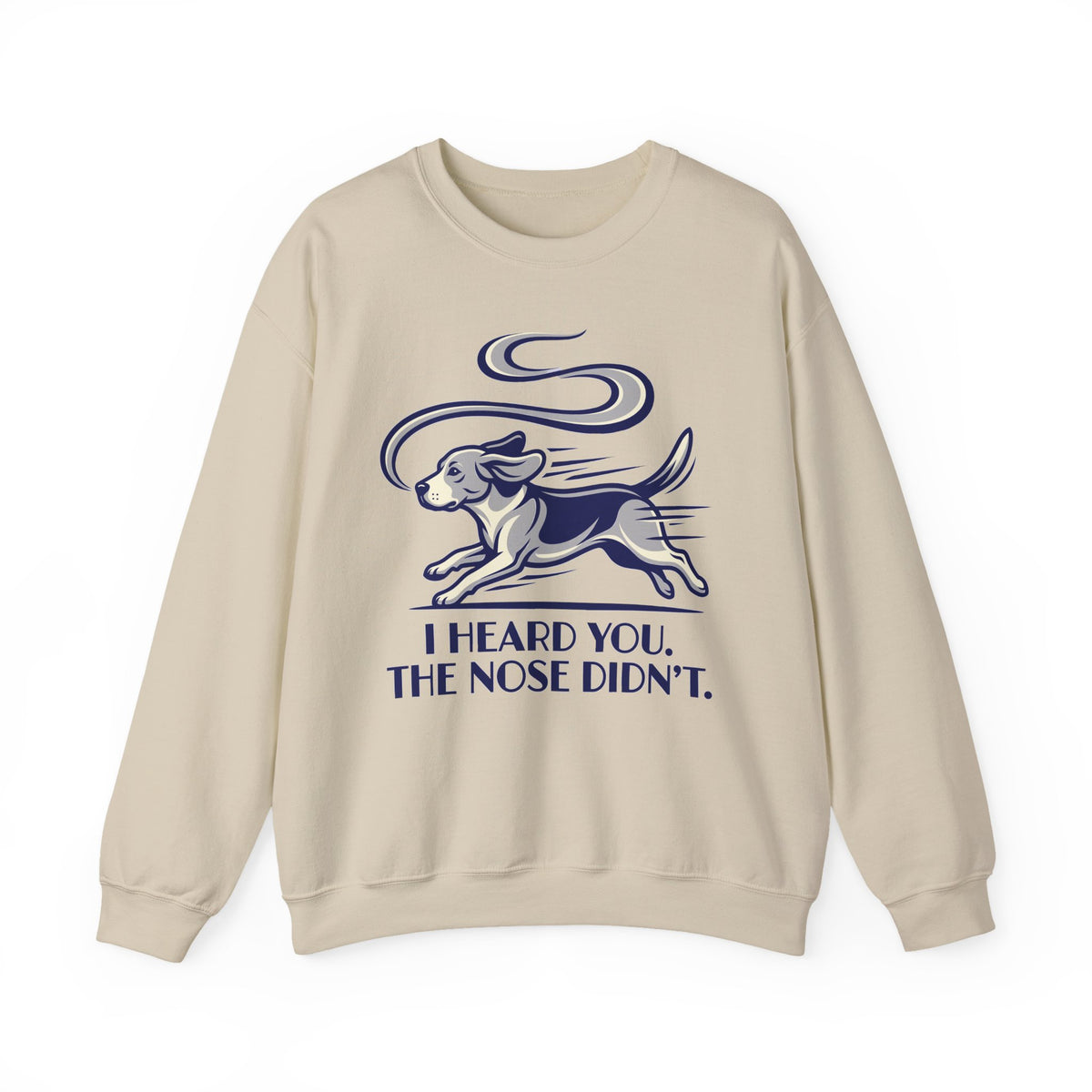 Beagle Saga: The Nose Didn't Sweatshirt in Sand