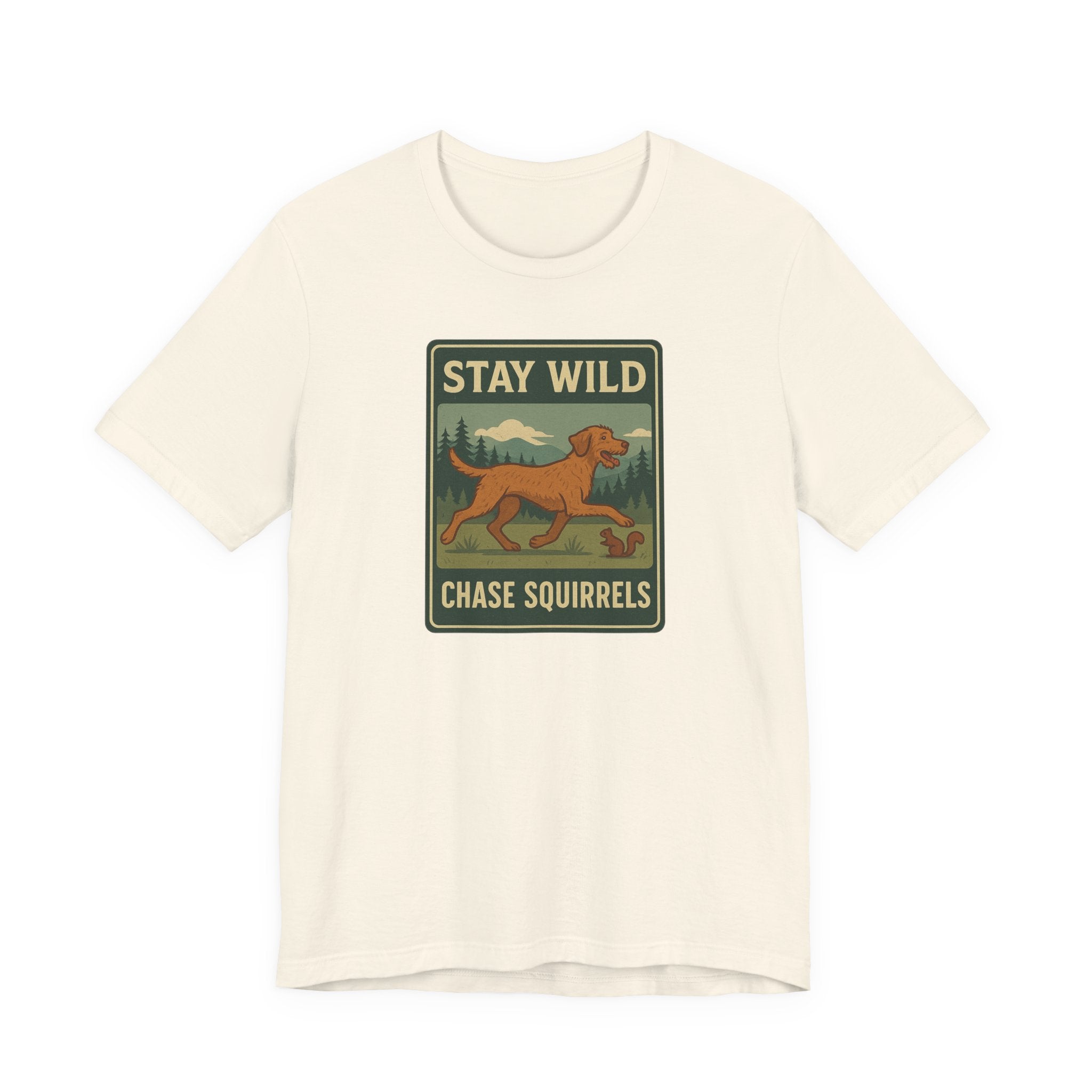 Wirehaired Vizsla Stay Wild Chase Squirrels Tee