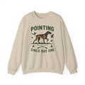German Shorthaired Pointer Pointing Since Day One Sweatshirt in Sand