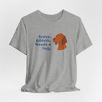 Vizsla Brave Athletic Needs a Hug Tee