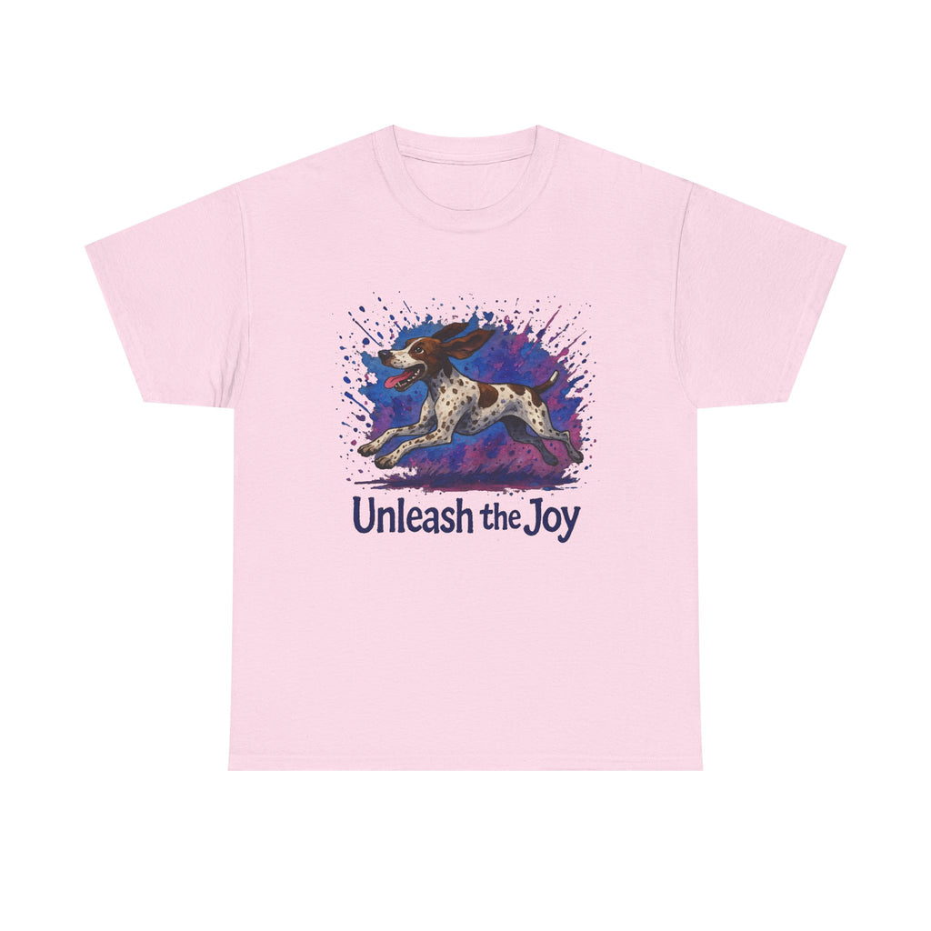 German Shorthaired Pointer Unleash the Joy T-Shirts