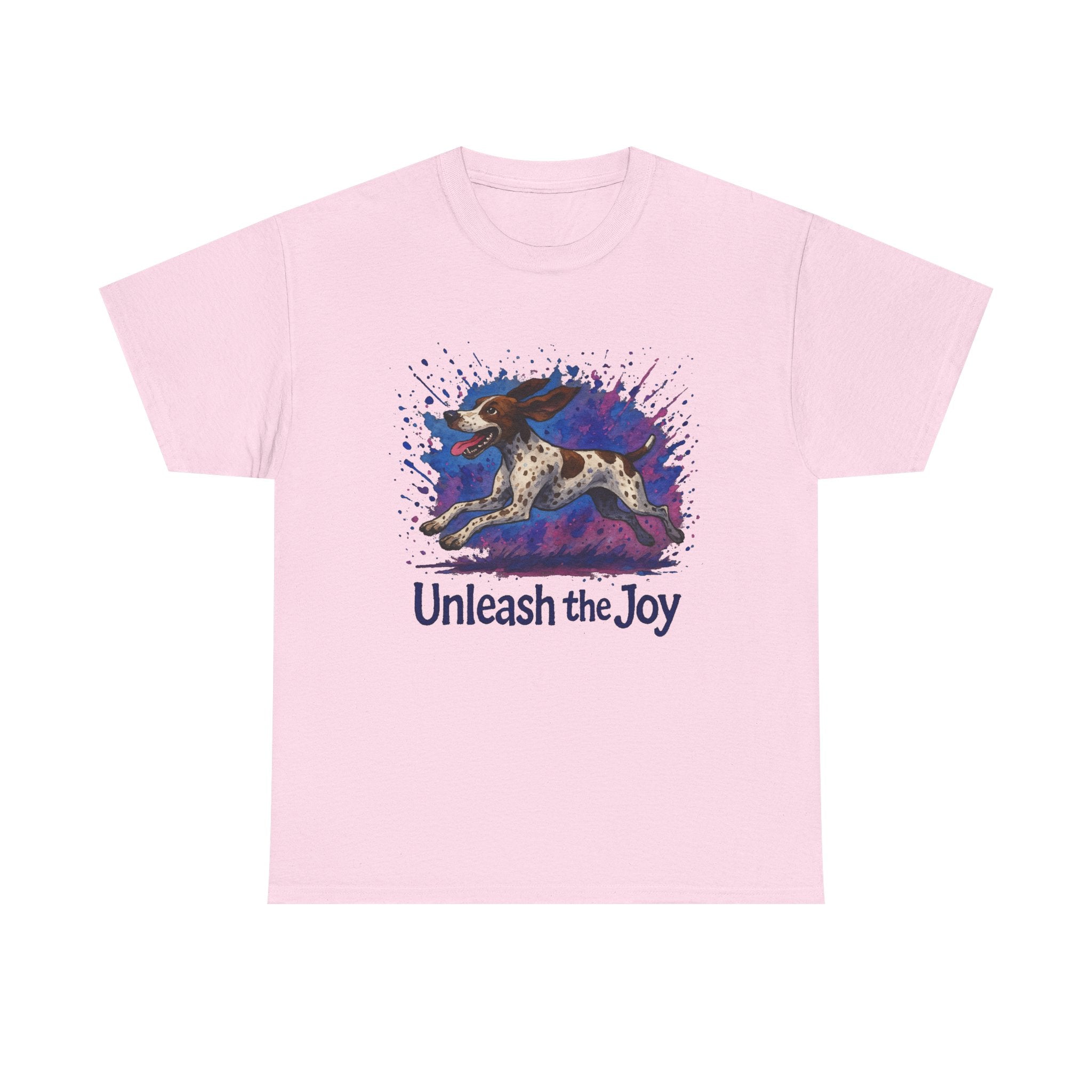 German Shorthaired Pointer Unleash the Joy T-Shirts