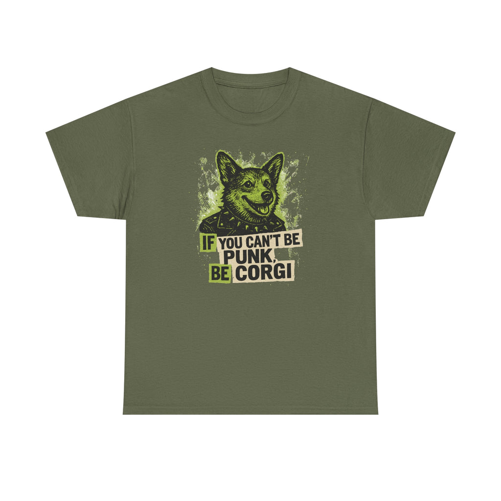 If You Can't Be Punk Be Corgi Funny Corgi Lover T-Shirt