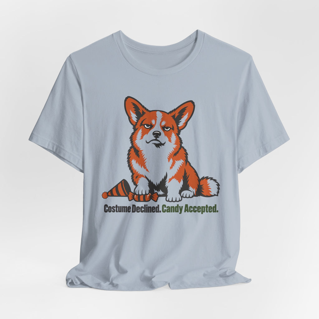 Costume Declined Candy Accepted Corgi T-Shirt