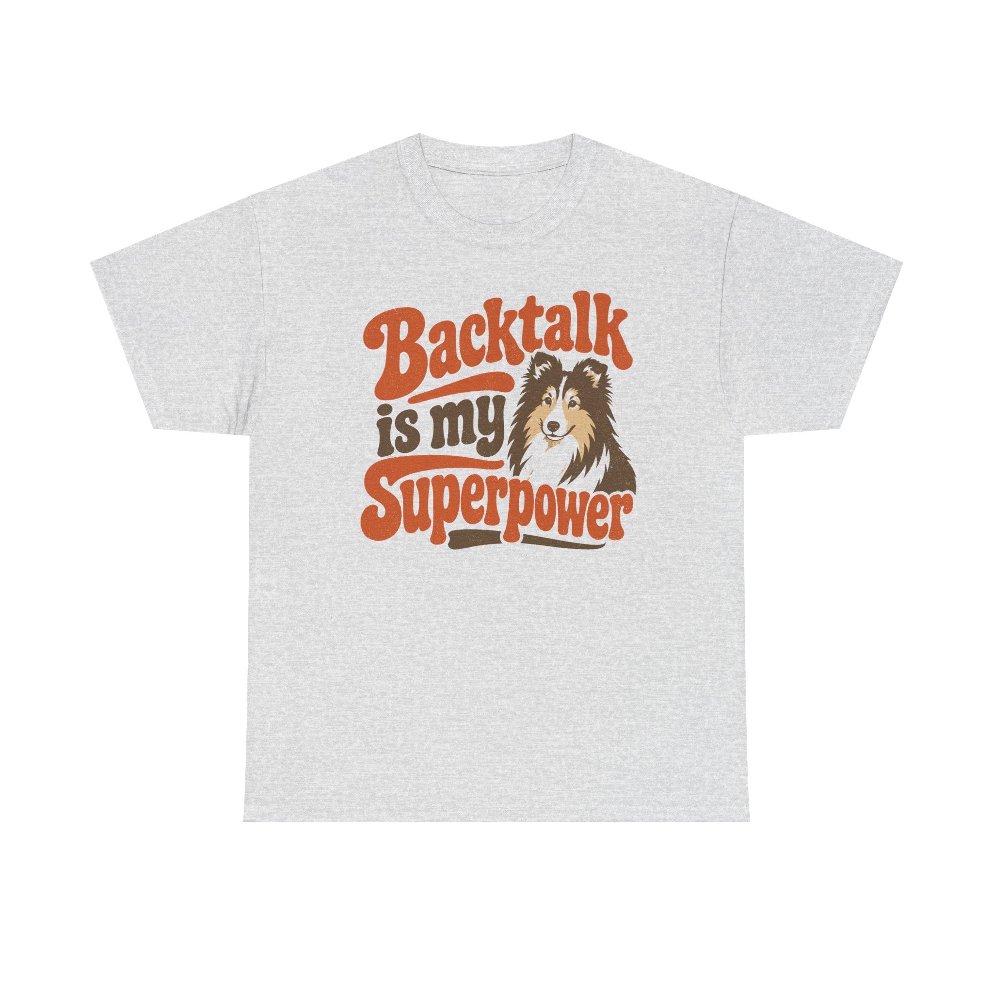 Retro Backtalk Superpower Sheltie T-Shirt