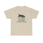 Life update My beagle smelled a thing T-Shirt