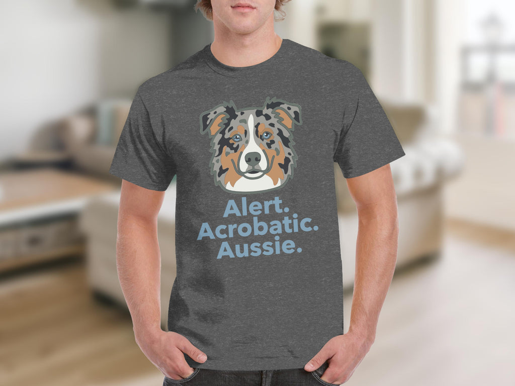 Dark grey t-shirt featuring an Australian Shepherd face and the text "Alert. Acrobatic. Aussie."