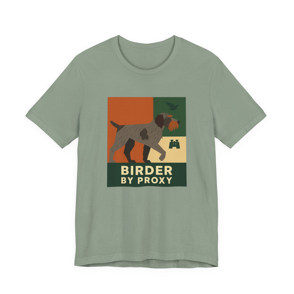 Wirehaired Pointing Griffon Birder by Proxy Tee