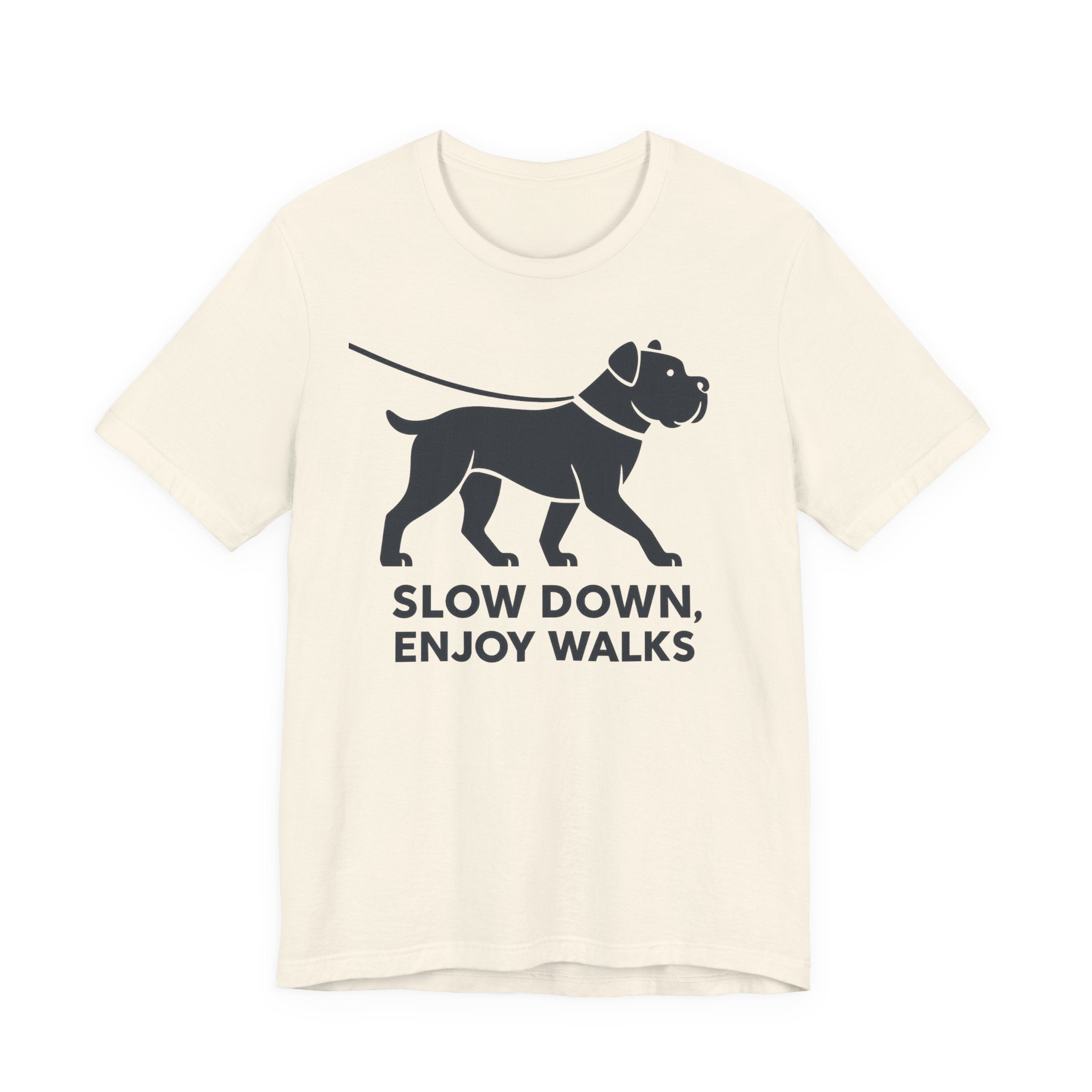 Cane Corso Slow Down Enjoy Walks t-shirt