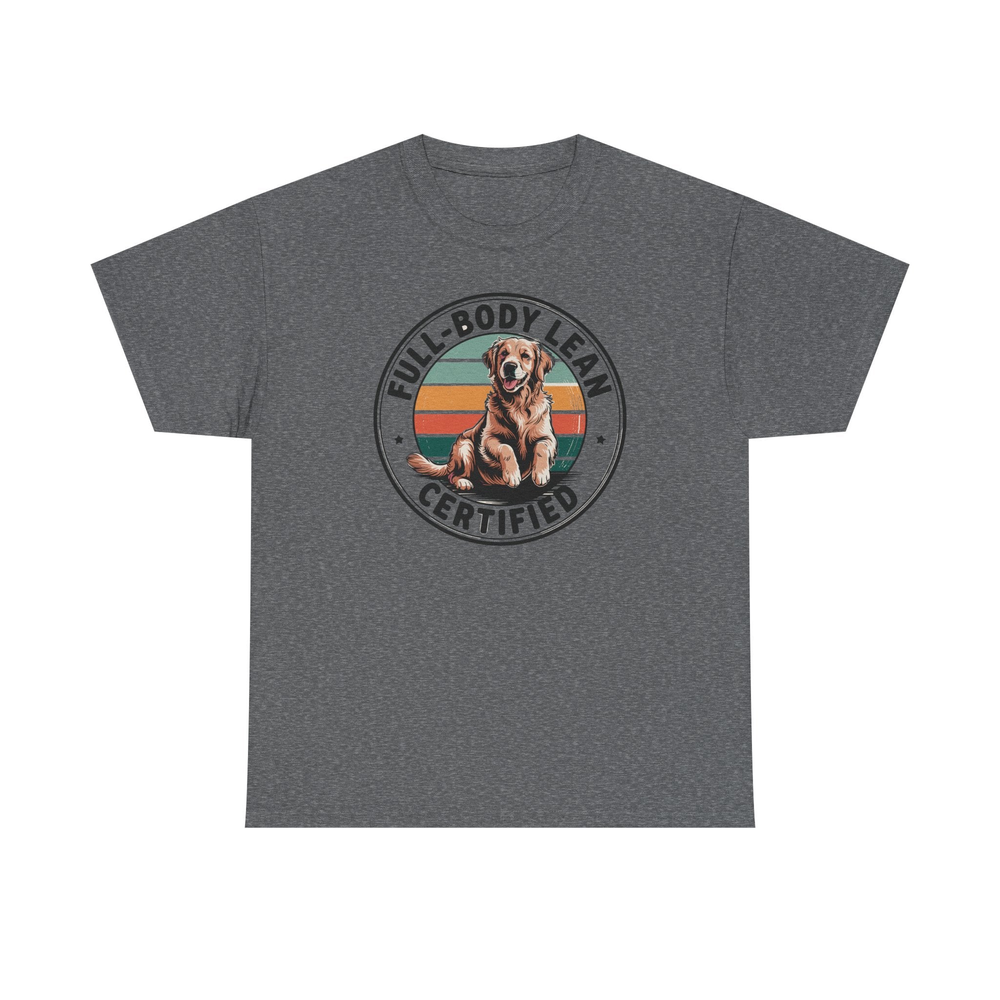 Certified Full-Body Lean Golden Retriever Funny Dog T-Shirt