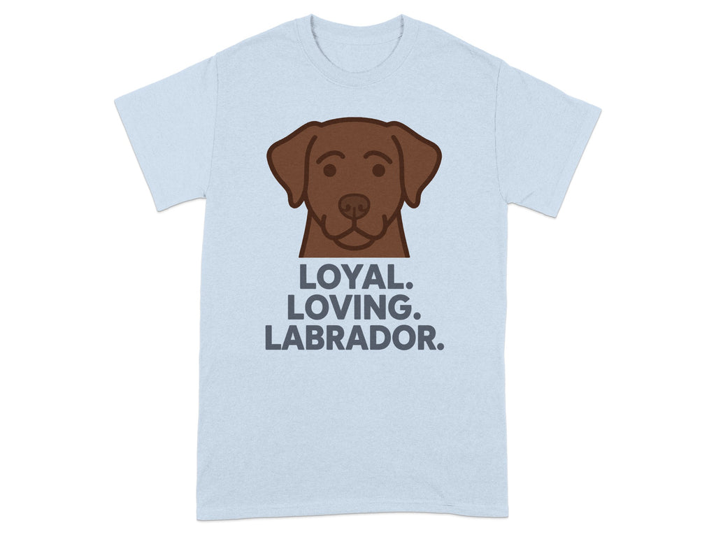 Light blue t-shirt with a brown Labrador face and text "LOYAL. LOVING. LABRADOR."