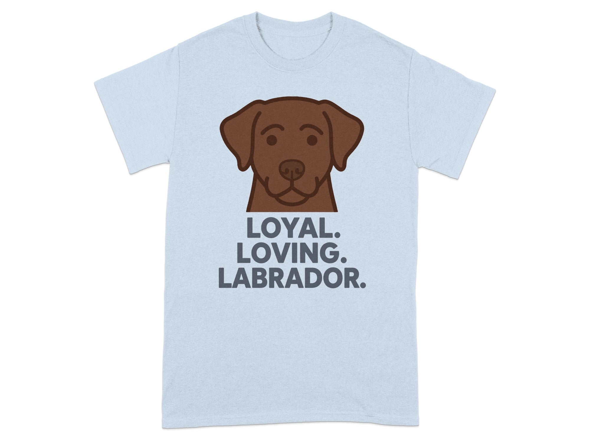 Light blue t-shirt with a brown Labrador face and text "LOYAL. LOVING. LABRADOR."