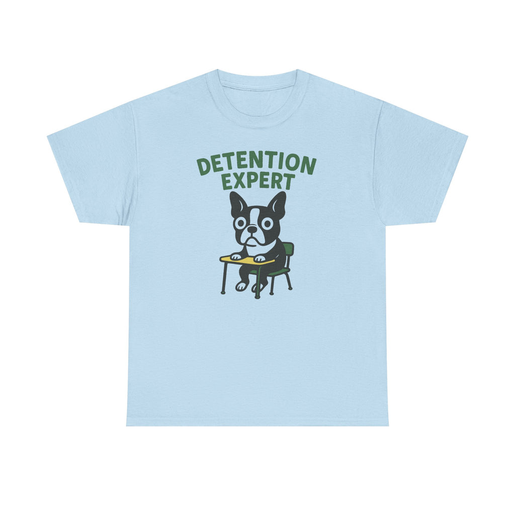 Detention Expert Boston Terrier T-Shirt