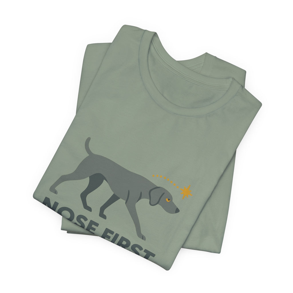 Weimaraner Nose First Tee