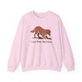 Live Free Dig Holes Golden Retriever Sweatshirt