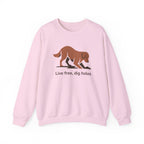 Live Free Dig Holes Golden Retriever Sweatshirt