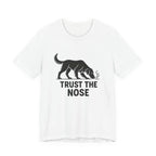 Flat-Coat Trust the Nose Tee