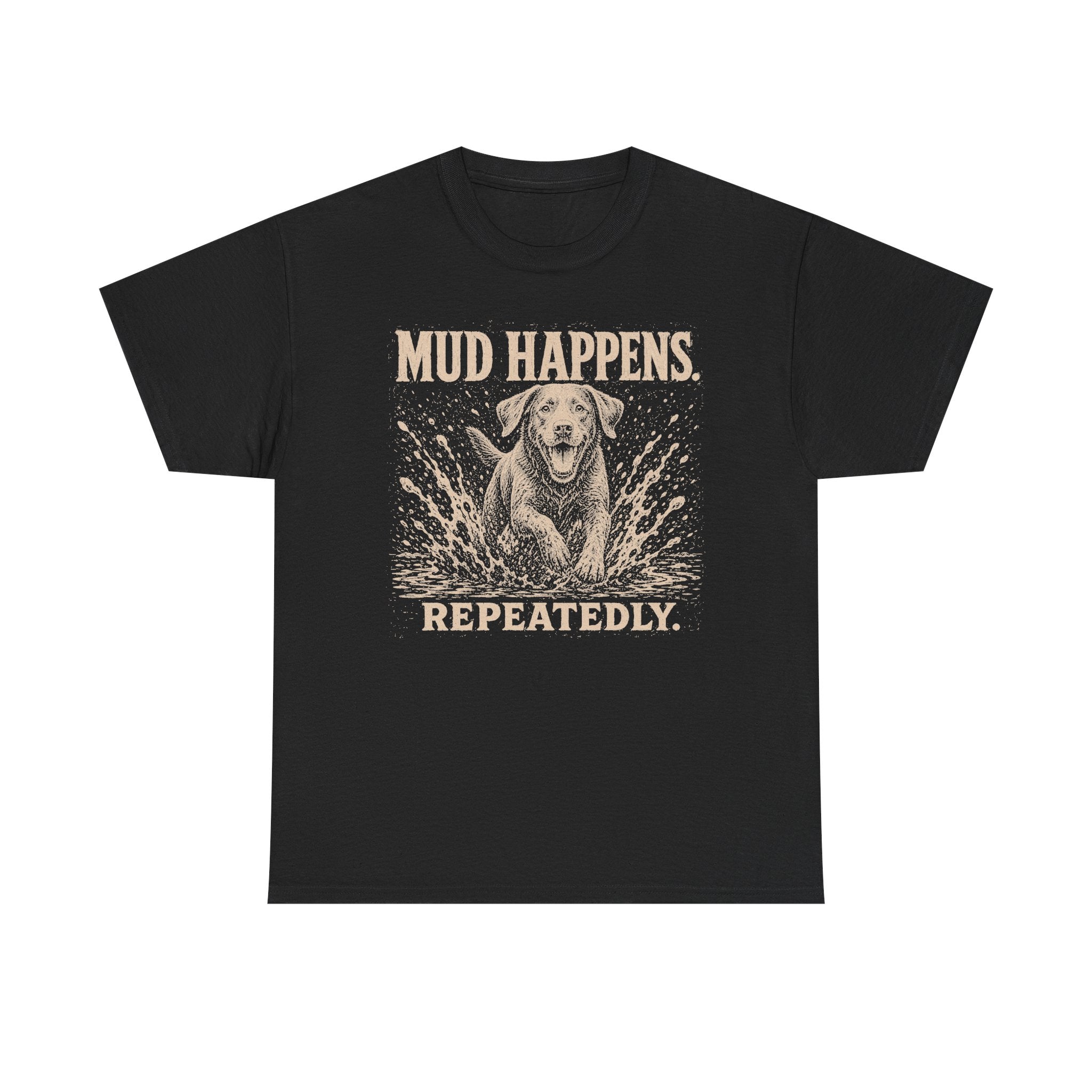 Mud Happens Labrador T-Shirt