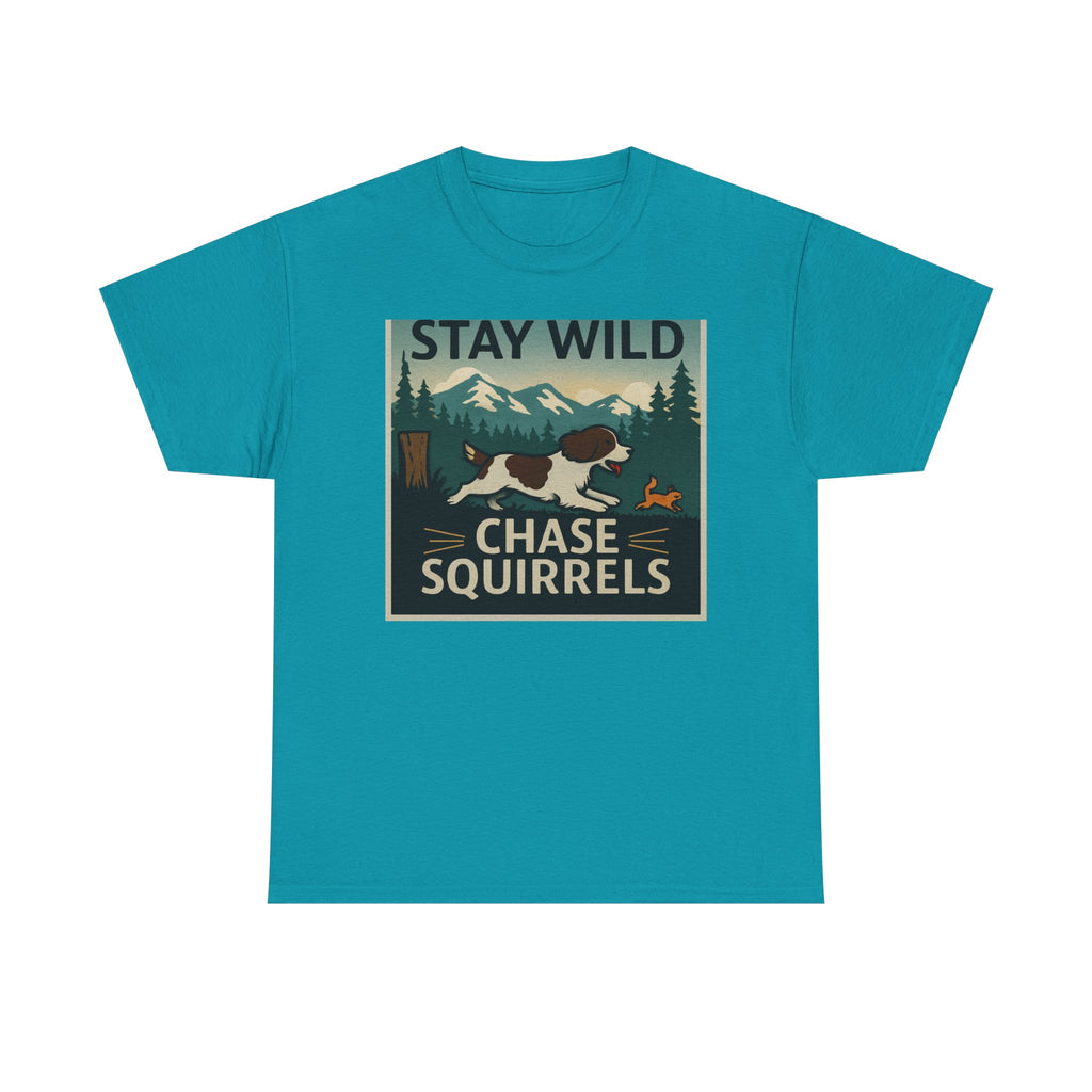 Stay Wild Chase Squirrels Springer T-Shirts