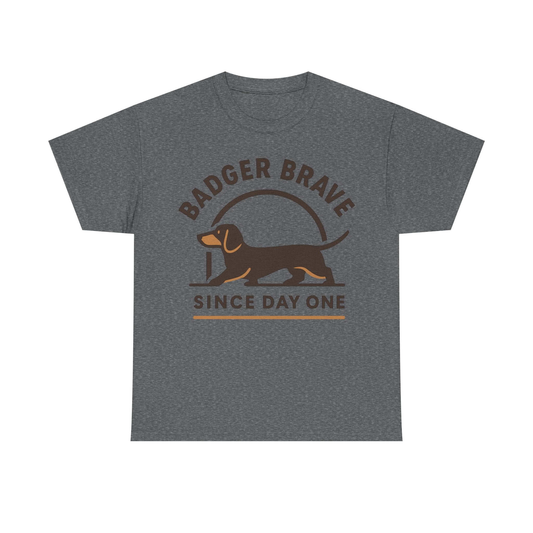 Cute dachshund "Badger brave since day one" T-shirt
