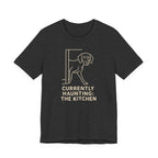 Weimaraner Currently Haunting Tee