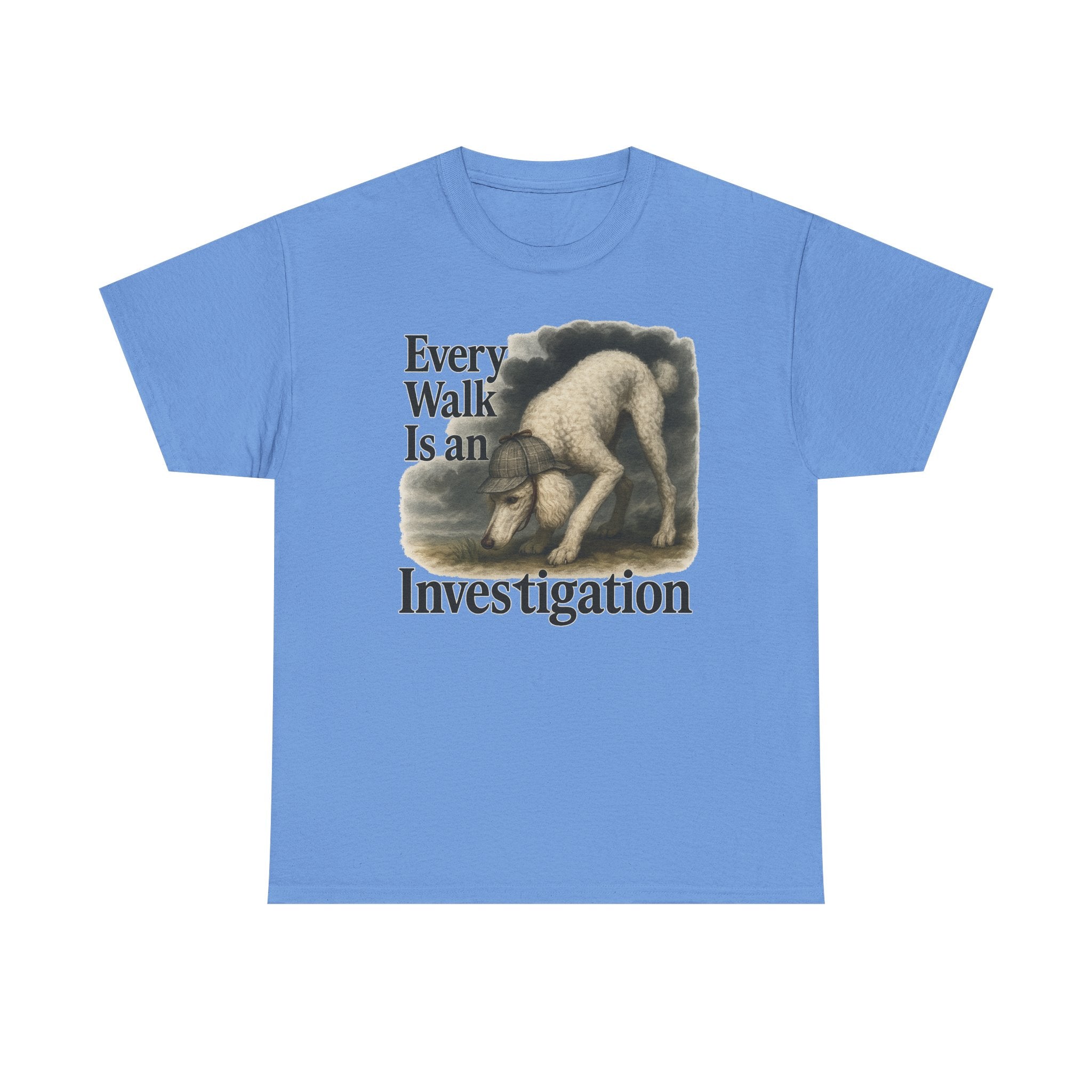 Every Walk is an Investigation Poodle T-Shirt