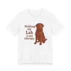 Walking My Lab Is My Therapy Tee