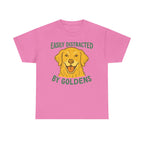 Easily Distracted By Goldens T-Shirt
