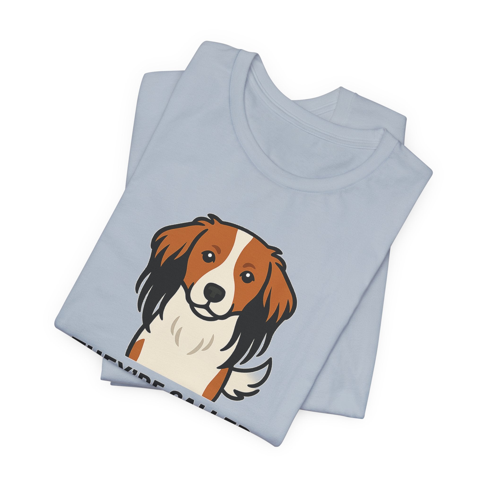 Kooikerhondje They're Called Earrings Tee