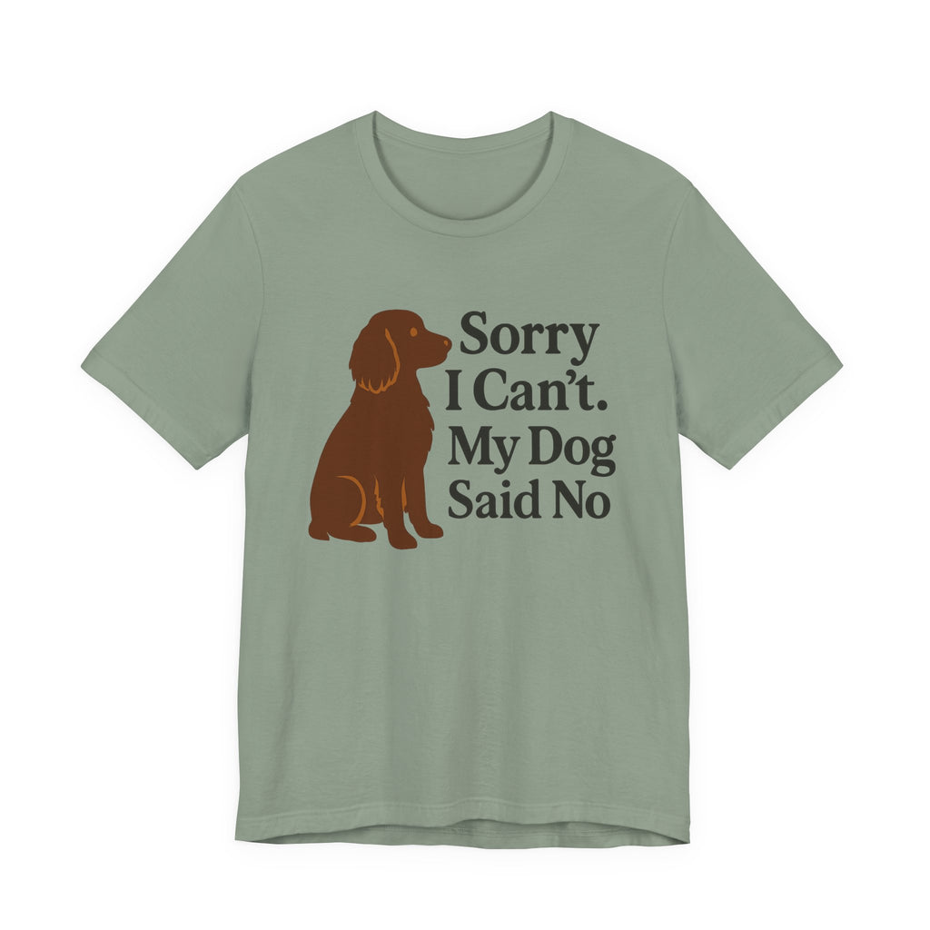 Boykin Spaniel Dog Said No Tee