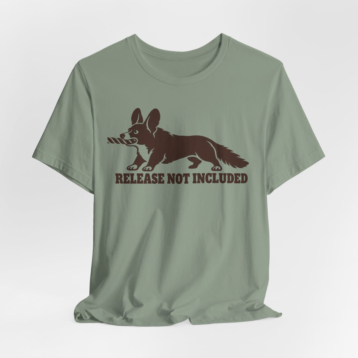 Release Not Included Corgi T-Shirt