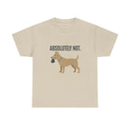 Absolutely Not Dog Poop Bag Humor Statement T-Shirt