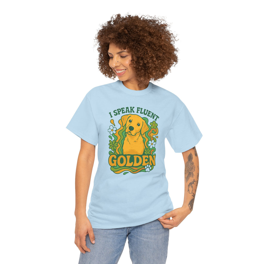 Golden Retriever T-Shirt - I Speak Fluent Golden