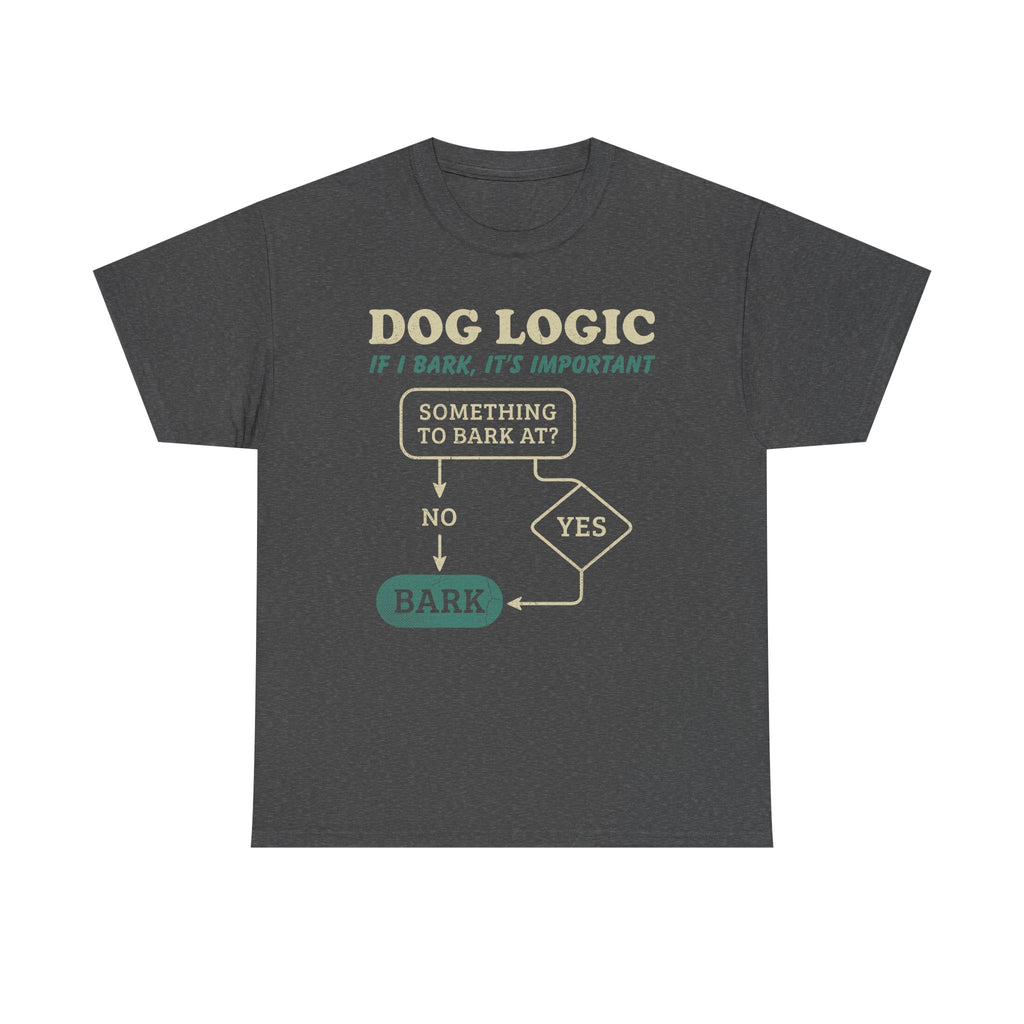 Funny Dog Logic If I Bark It Is Important Flowchart T-Shirt