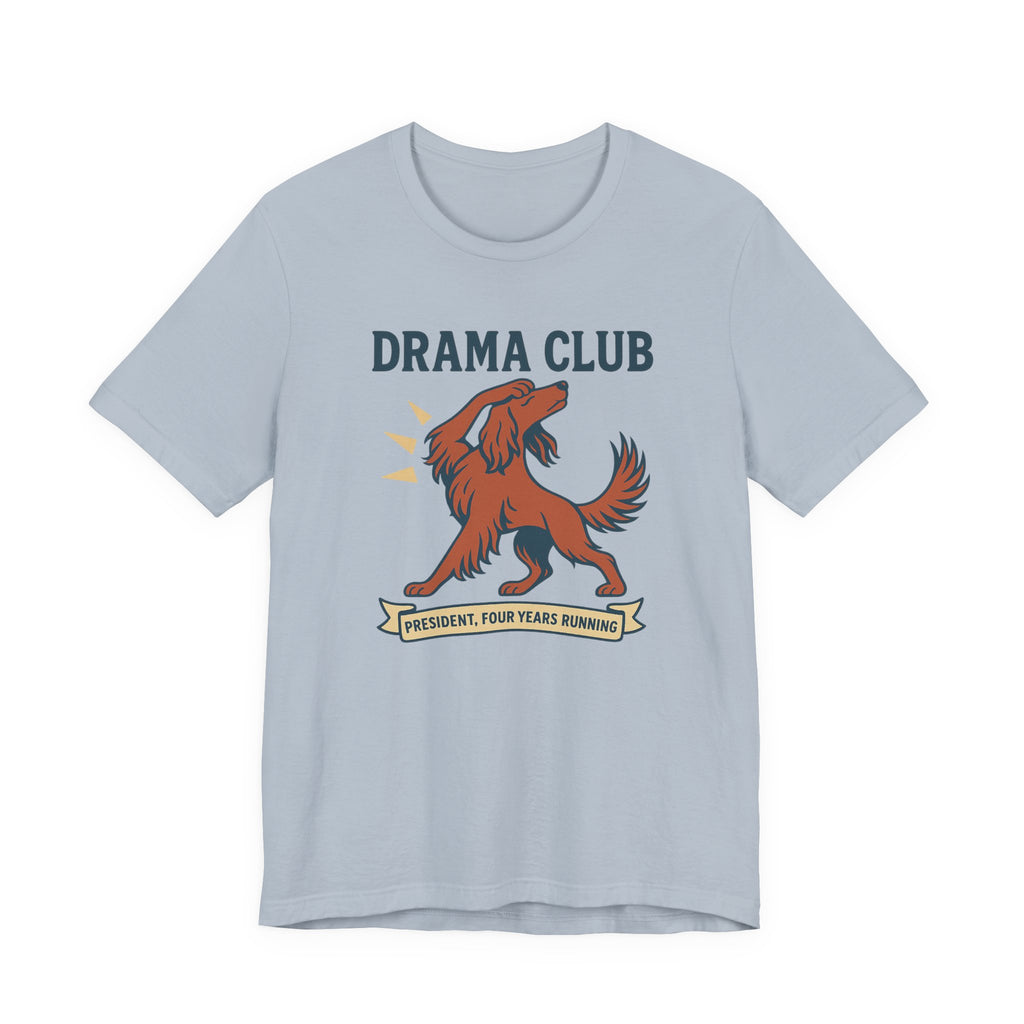 Irish Setter Drama Club President Tee