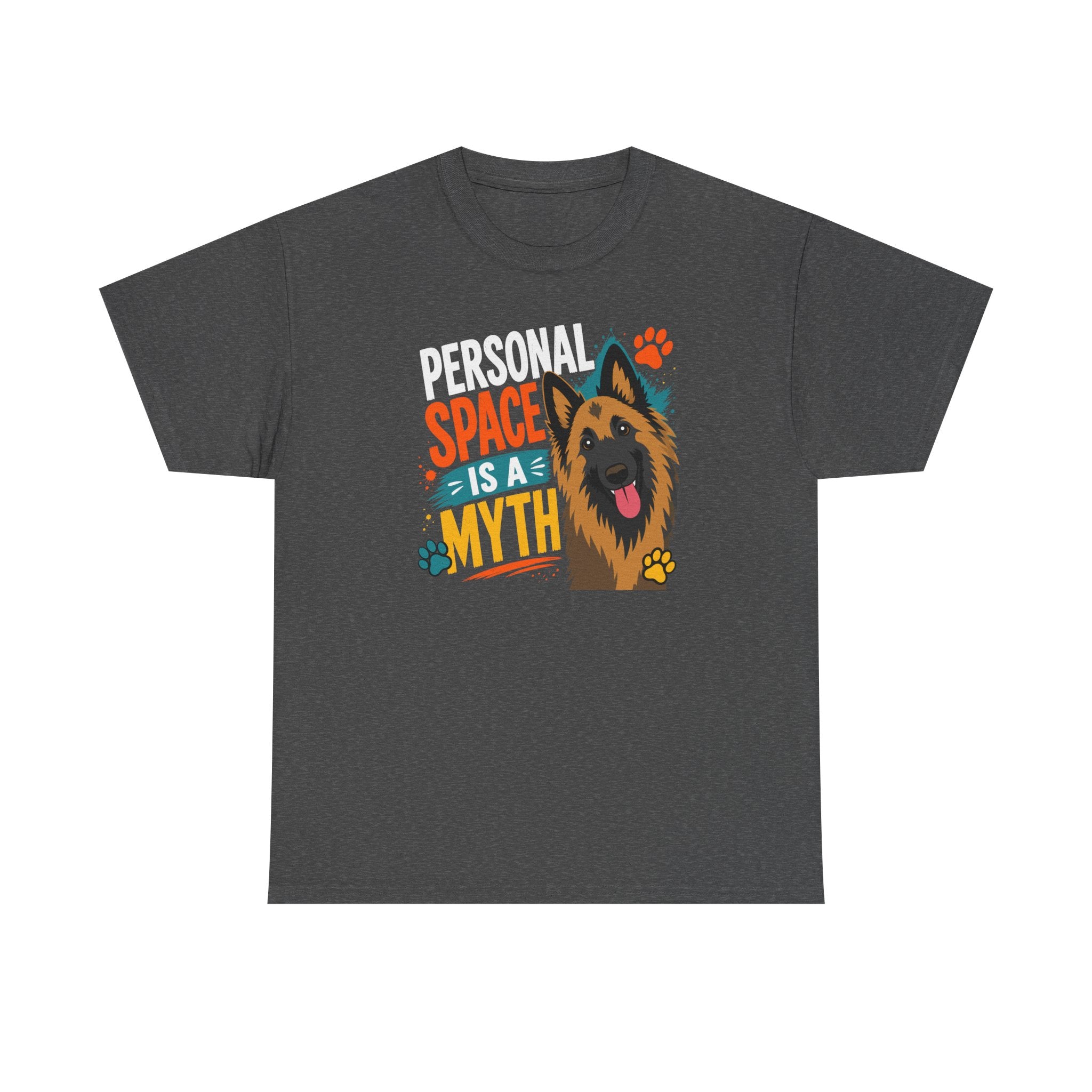 Personal Space Is A Myth Tervuren T-shirt
