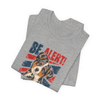 Australian Shepherd Be Alert We Need More Lerts Tee
