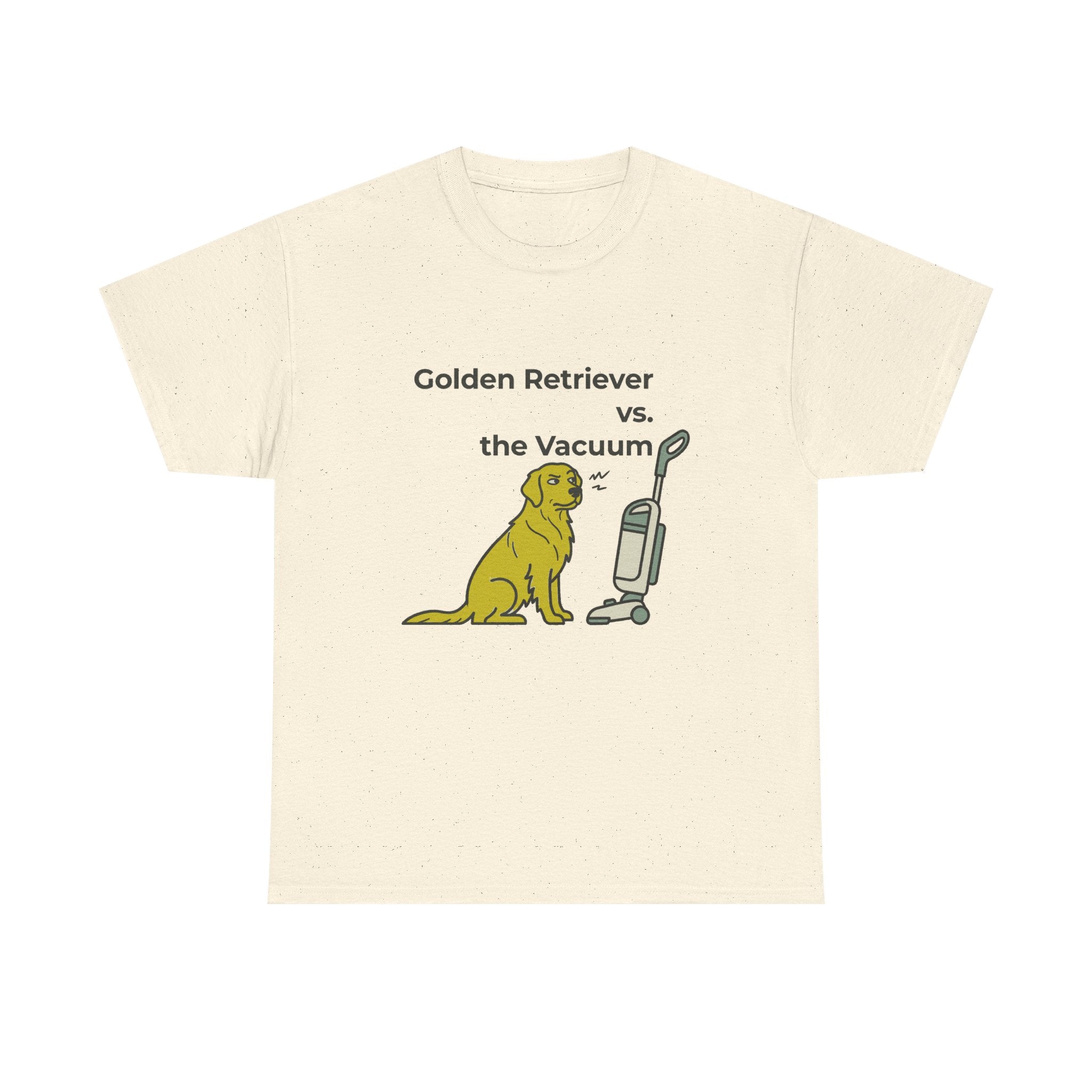 Golden Retriever vs. The Vacuum T-Shirt
