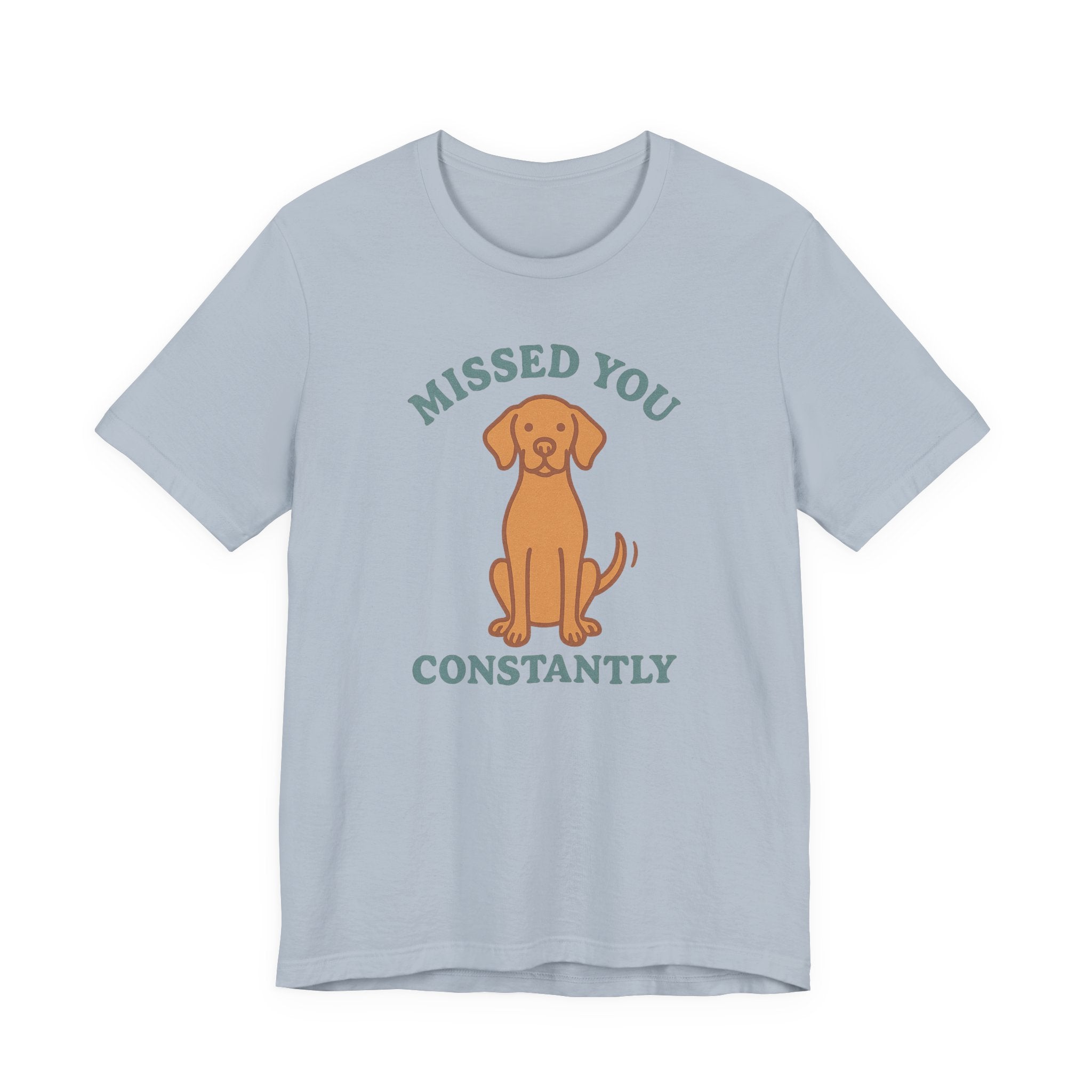 Vizsla Missed You Constantly Tee