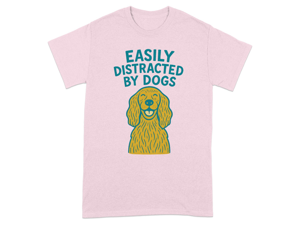 Easily Distracted by Dogs Funny Shirt Product