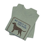 Curly-Coated Retriever No Shelf Is Too High Tee