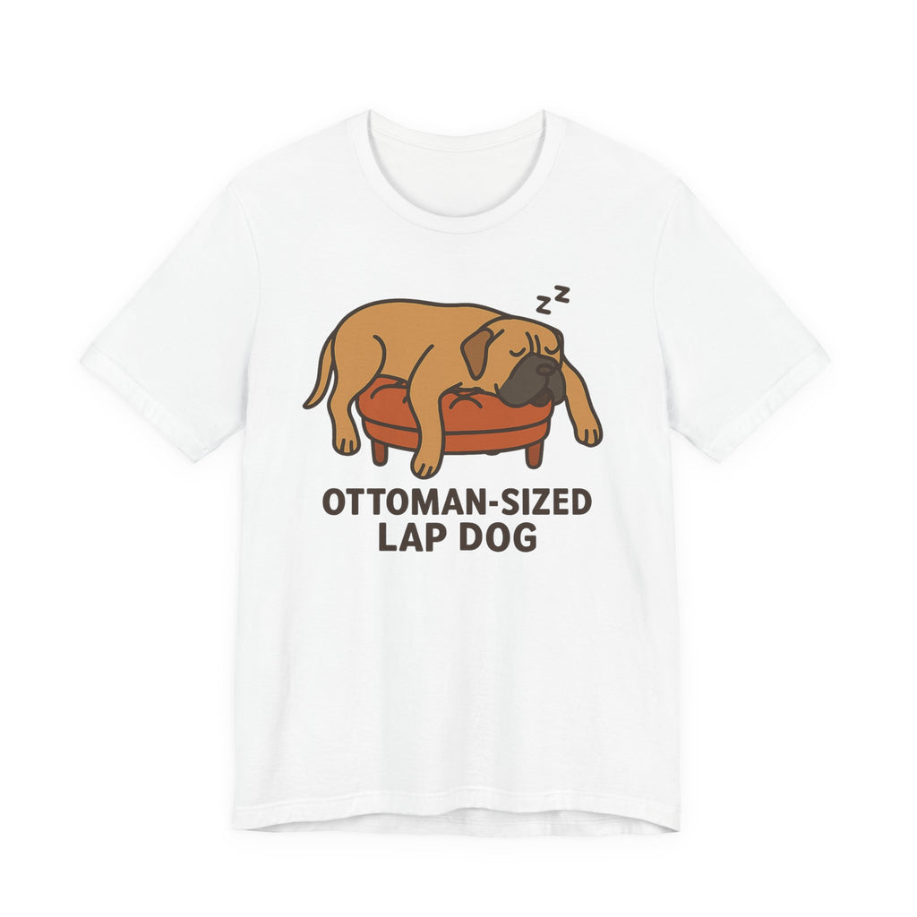 Cane Corso Ottoman-Sized Lap Dog t-shirt