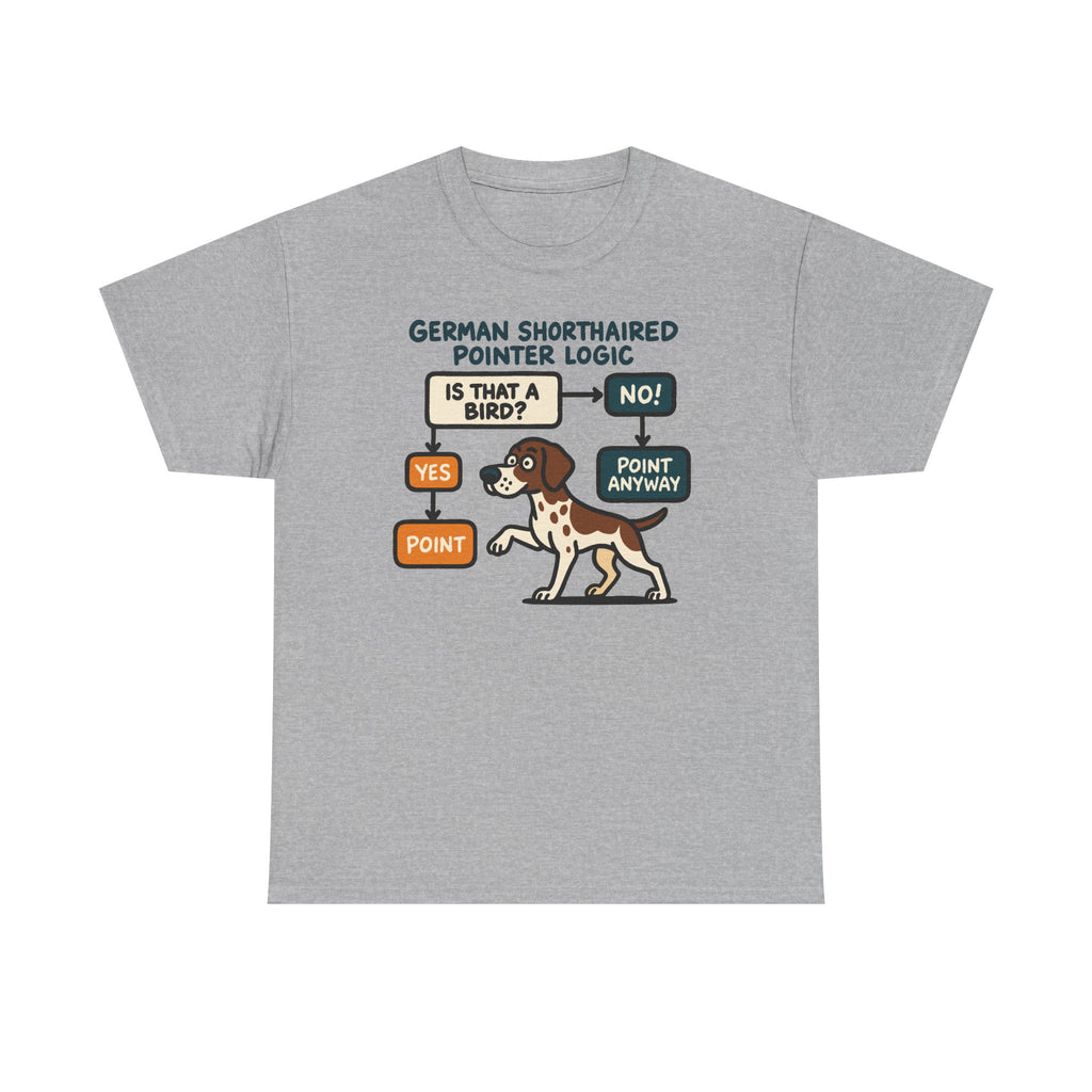 German Shorthaired Pointer Logic T-shirt